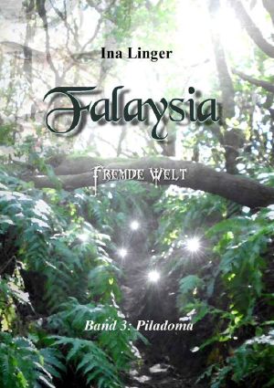 [Fremde Welt Falaysia 03] • Piladoma